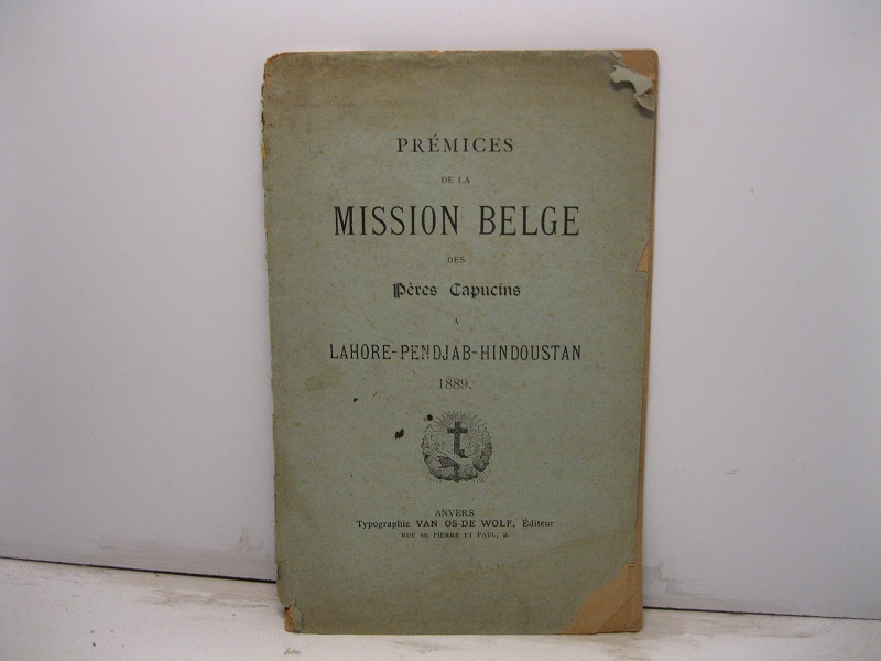 Prémices de la mission belge des Pères Capucins a Lahore-Pendjab-Hindoustan